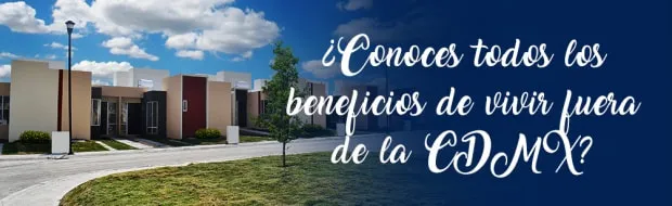 Beneficios de comprar casa o departamento en el Estado de México