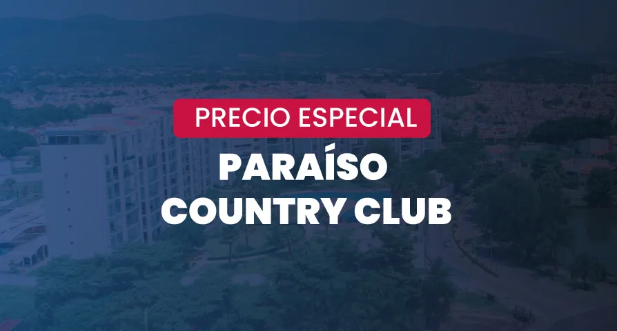 Tu Nuevo Hogar en Paraíso Country Club